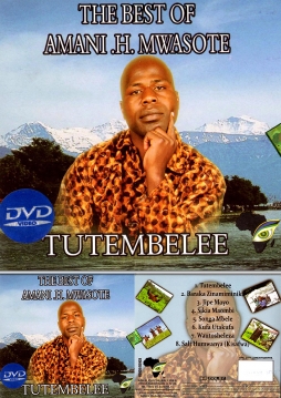 The Best of Amani H. Mwasote - Tutembelee - Click Image to Enlarge