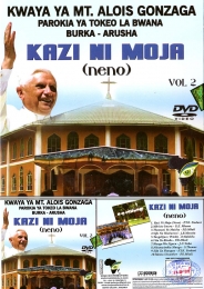 Kwaya ya Mt.Alois Gonzaga, Parokia ya Tokeo l Bwana, Burka Arusha – Kazi ni Moja. Vol 2 - Click Image to Enlarge