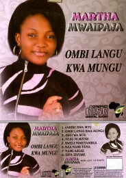Martha Mwaipaja - Ombi Langu Kwa Mungu - Click Image to Enlarge