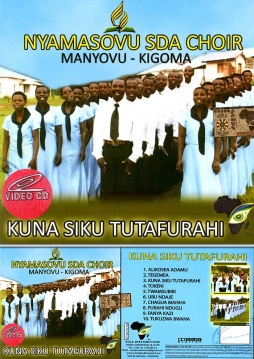 Nyamasovu SDA Choir (Manyovu Kigoma) – Kuna Siku Tutafurahi - Click Image to Enlarge