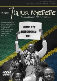 Mwalim Nyerere na Uhuru - Click Image to Enlarge