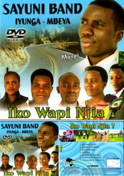 Sayuni Band, Iyunga Mbeya - Iko Wapi Njia? (DVD) - Click Image to Enlarge