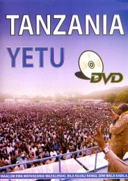 Tanzania Yetu - Click Image to Enlarge