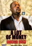 A Lot of Money - Bongo DSM