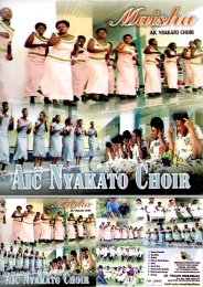AIC Nyakato Choir Mwanza - Maisha - Click Image to Enlarge