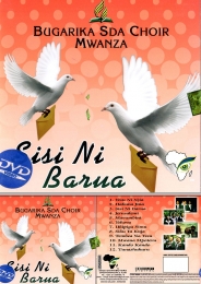 Bugarika SDA Choir Mwanza - Sisi ni Barua - Click Image to Enlarge