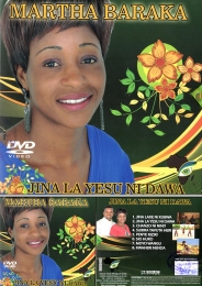 Martha Baraka - Jina la Yesu ni Dawa (DVD) - Click Image to Enlarge
