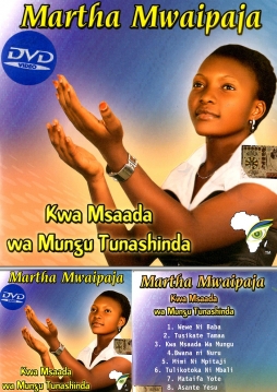 Martha Mwaipaja - Kwa Msaada wa Mungu Tunashinda - Click Image to Enlarge