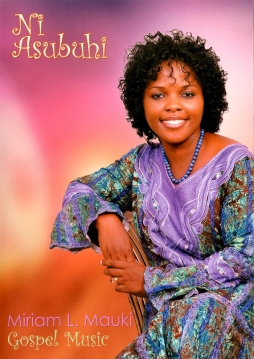 Miriam L. Mauki - Ni Asubuhi - Click Image to Enlarge