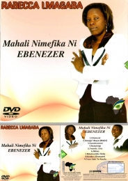 Rebecca I. Magaba - Mahali Nimefika ni Ebenezer (DVD) - Click Image to Enlarge