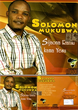 Solomon Mukubwa -&nbsp; Sijaona Rafiki Kama Yesu - Click Image to Enlarge