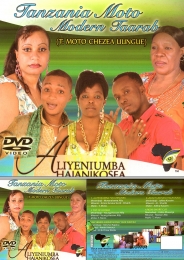 Tanzania Moto Modern Taarab – Aliyeniumba Hajanikosea - Click Image to Enlarge