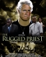 The Rugged Priest